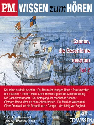 cover image of P.M. WISSEN zum HÖREN--Szenen, die Geschichte machten--Teil 2